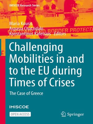 cover image of Challenging Mobilities in and to the EU during Times of Crises